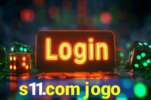 s11.com jogo